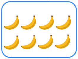 Eight bananas. (Tám quả chuối.) Nine bananas. (Chín quả chuối.) (ảnh 1)