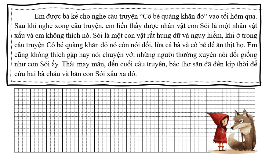 d) Đọc đoạn văn sau và cho biết người viết thích hay không thích nhân vật được nhắc đến?  (ảnh 1)