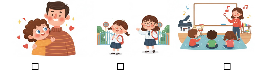 Đánh dấu ☑ vào hình ảnh thể hiện tình cảm của bạn nhỏ với người thân (ảnh 1)