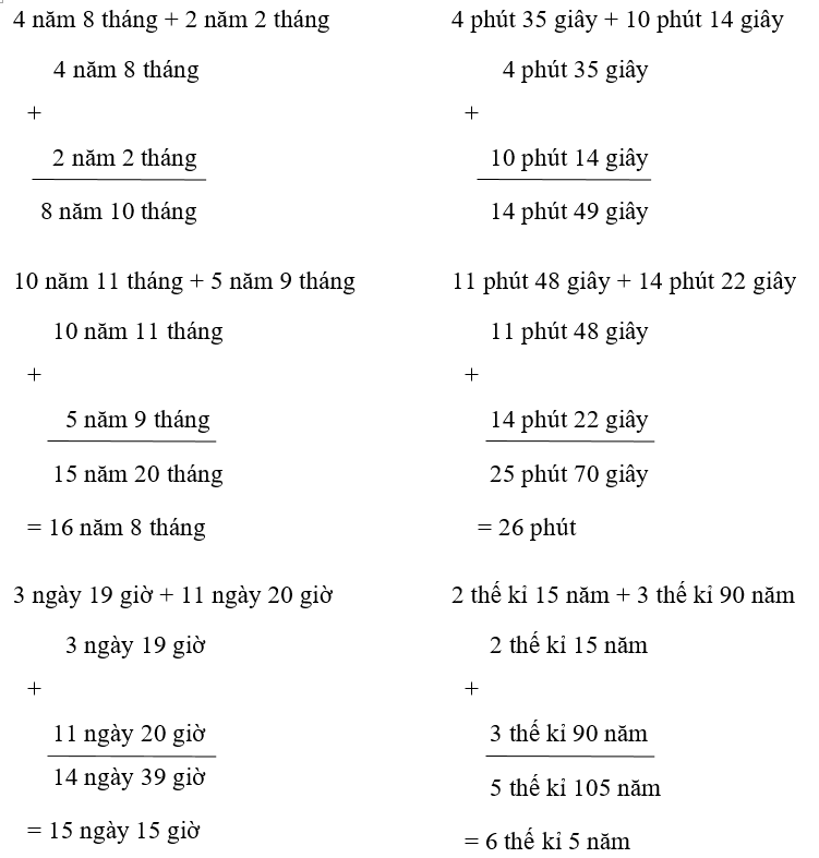 Đặt tính rồi tính: 4 năm 8 tháng + 2 năm 2 tháng (ảnh 1)