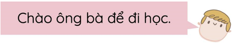 Chọn câu nói phù hợp cho tình huống sau:   A. Tạm biệt (ảnh 1)