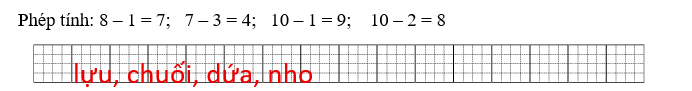 Sắp xếp tên của các loại quả có kết quả theo thứ tự từ bé đến lớn: (ảnh 2)