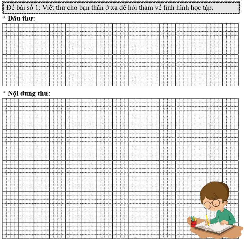 Đề bài số 1: Viết thư cho bạn thân ở xa để hỏi thăm về tình hình học tập.   (ảnh 1)