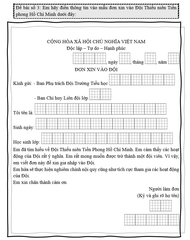 Đề bài số 3: Em hãy điền thông tin vào mẫu đơn xin vào Đội Thiếu niên Tiền phong Hồ Chí Minh dưới đây:   (ảnh 1)