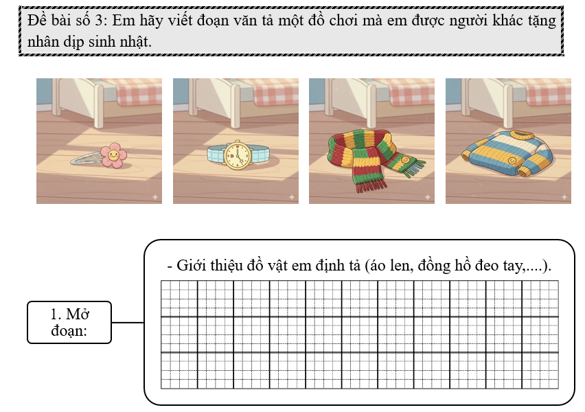 Đề bài số 3: Em hãy viết đoạn văn tả một đồ chơi mà em được người khác tặng nhân dịp sinh nhật. (ảnh 1)