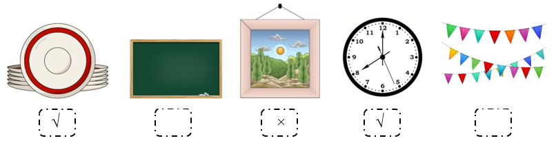 Đánh dấu √ vào đồ vật có dạng hình tròn và dấu × vào đồ vật có dạng hình vuông: (ảnh 2)