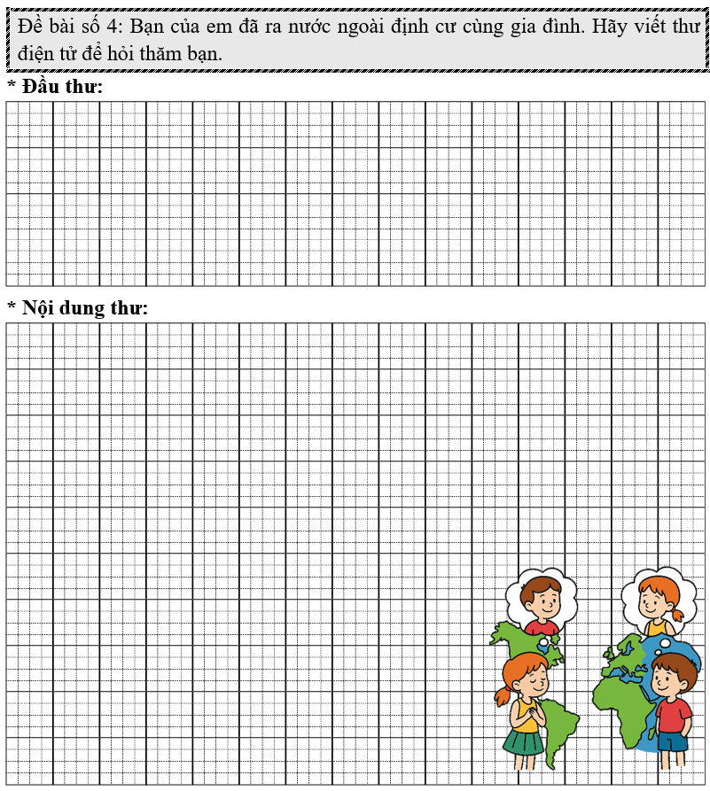 Đề bài số 4: Bạn của em đã ra nước ngoài định cư cùng gia đình. Hãy viết thư điện tử để hỏi thăm bạn.   (ảnh 1)