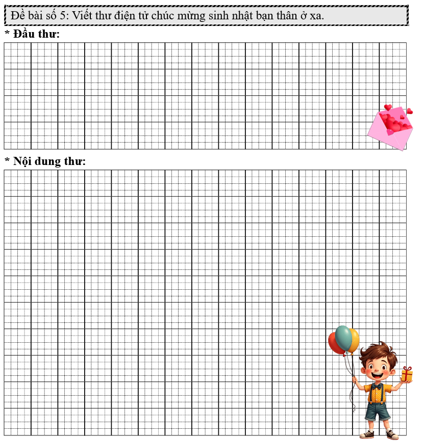 Đề bài số 5: Viết thư điện tử chúc mừng sinh nhật bạn thân ở xa.    (ảnh 1)