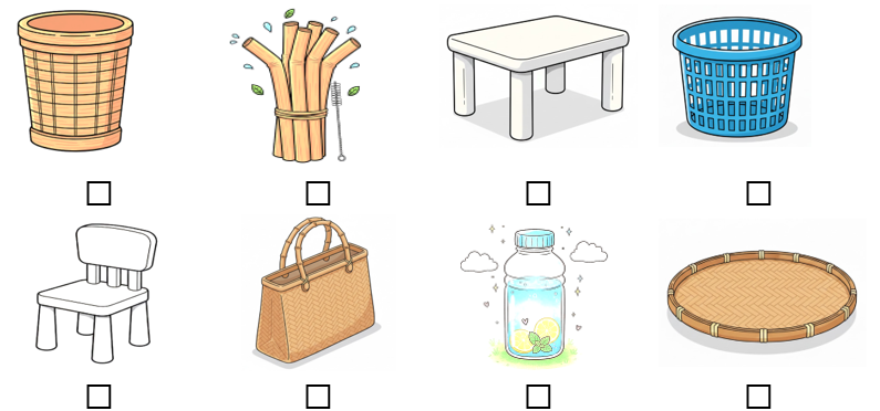 a) Đánh dấu ☑ vào những đồ dùng được làm từ tre hoặc gỗ. (ảnh 1)