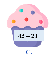 Khoanh vào chữ cái trước phép tính có kết quả là số tròn chục. (ảnh 3)