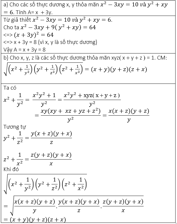 a) Cho các số thực dương x, y thỏa mãn x^2-3xy=10 và y^2+xy=6. Tính A= x   3y. (ảnh 2)