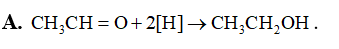 Phản ứng nào dưới đây không thể hiện tính oxi hóa - khử của hợp chất aldehyde? (ảnh 1)