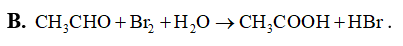 Phản ứng nào dưới đây không thể hiện tính oxi hóa - khử của hợp chất aldehyde? (ảnh 2)
