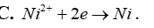 Trong quá trình hoạt động của pin điện hóa Ni − Cu, quá trình khử xảy ra ở cathode là (ảnh 3)