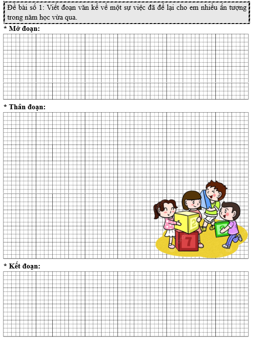 Đề bài số 1: Viết đoạn văn kể về một sự việc đã để lại cho em nhiều ấn tượng trong năm học vừa qua.   (ảnh 1)