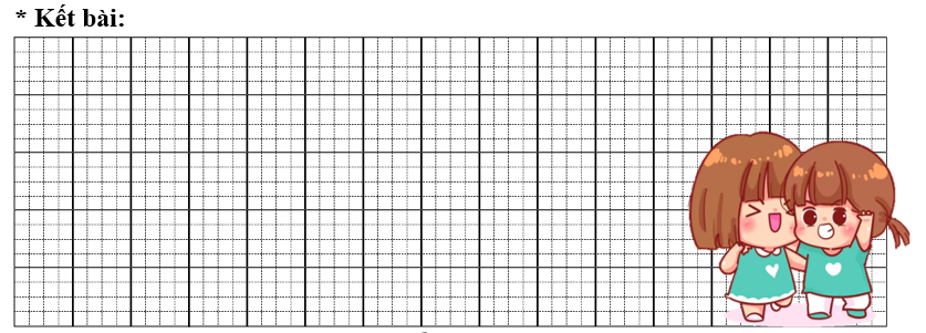Đề bài số 2: Em hãy viết bài văn tả người mà em yêu quý nhất. (ảnh 2)