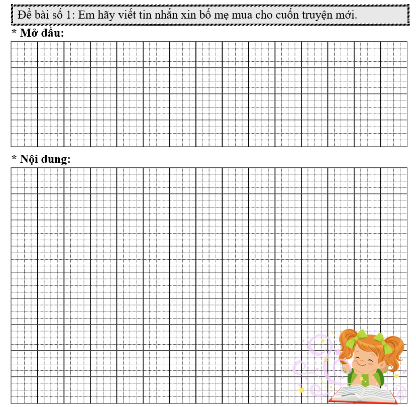 Đề bài số 1: Em hãy viết tin nhắn xin bố/mẹ mua cho cuốn truyện mới.   (ảnh 1)