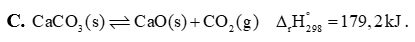 Phương trình nhiệt hóa học phản ứng nhiệt phân đá vôi ở điều kiện chuẩn là (ảnh 5)