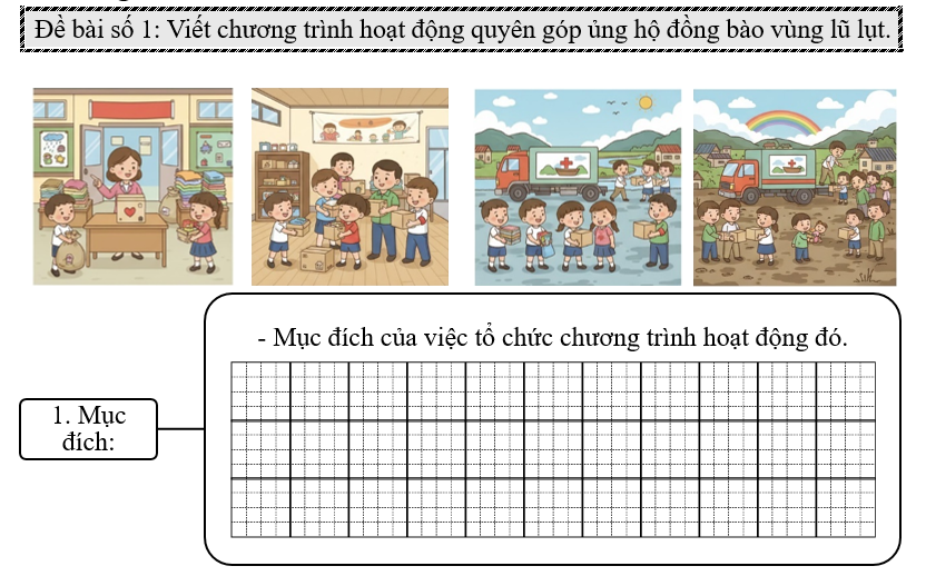 Đề bài số 1: Viết chương trình hoạt động quyên góp ủng hộ đồng bào vùng lũ lụt. (ảnh 1)