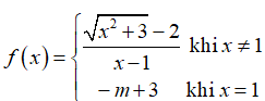 Cho hàm số f(x)= căn x^2} + 3}  - 2/ x - 1 (ảnh 1)