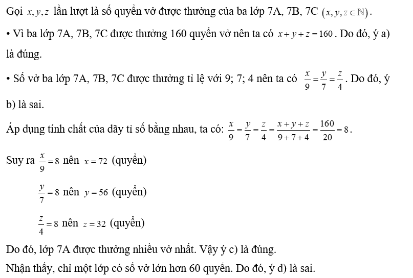 Tổng kết các phong trào thi đua chào mừng ngày Nhà Giáo Việt Nam 20/11, ba lớp 7A, 7B, 7C được thưởng 160 quyển vở. Biết số vở ba lớp 7A, 7B, 7C lần lượt tỉ lệ với 9; 7; 4. Giọi x 1 : lần lượt là số quyền và được thường của ba lớp 7A, 7B, 7C. (ảnh 1)