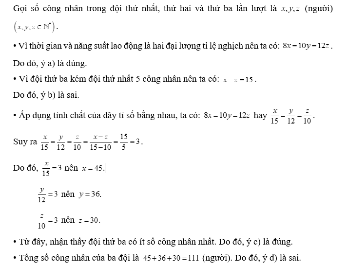 Ba đội công nhân làm ba khối lượng công việc như nhau. Đội công nhân thứ nhất, thứ hai, thứ ba hoàn thành công việc với thời gian là 8 ngày; 10 ngày và 12 ngày. (ảnh 1)