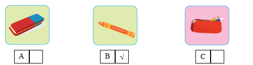 Listen and tick (√) the box. There is one example. (ảnh 2)