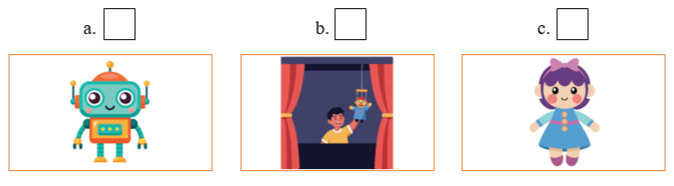 A: What can you see? B: I can see a robot. (ảnh 1)