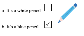 Look, read and tick. There is one example. (ảnh 2)