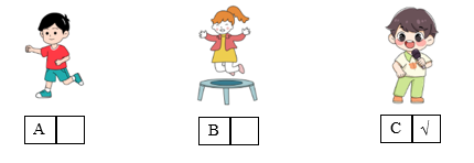 Listen and tick (√) the box. There is one example. (ảnh 2)