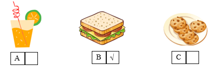 Listen and tick (√) the box. There is one example. (ảnh 2)