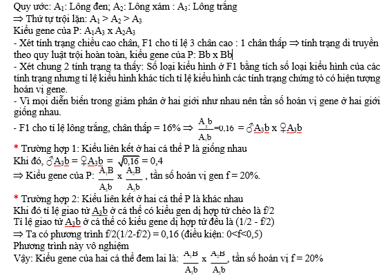 Ở một loài động vật, cho lai giữa một cá thể có kiểu hình lông đen, chân cao với một cá thể có kiểu hình lông xám, chân cao, F1 thu được tỉ lệ: 45% lông đen, chân cao : 5% lông đen, chân thấp : (ảnh 1)
