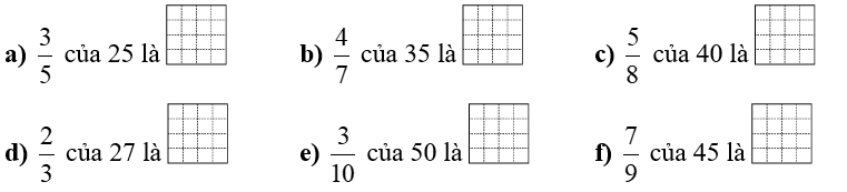 Số? a ) 3/5 của 25 là (ảnh 1)