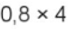 Tính nhẩm 0,8 × 4 (ảnh 1)