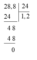 Đặt tính rồi tính: 28,8 : 24 (ảnh 1)