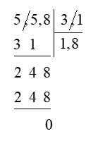 Đặt tính rồi tính: 5,58 : 3,1 (ảnh 1)
