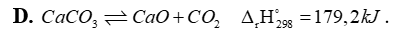 Phương tr&igrave;nh nhiệt h&oacute;a học phản ứng nhiệt ph&acirc;n đ&aacute; v&ocirc;i ở điều kiện chuẩn l&agrave; (ảnh 6)