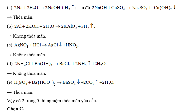 Sau khi các phản ứng kết thúc, số thí nghiệm vừa thu được kết tủa vừa thu được chất khí là (ảnh 1)