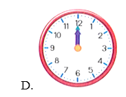 Đồng hồ chỉ 2 giờ là: (ảnh 4)