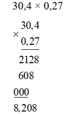 Đặt tính rồi tính : 30,4 × 0,27 (ảnh 1)