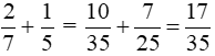 Tính : 2/7 + 1/5 (ảnh 1)