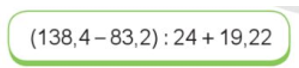 Tính giá trị của mỗi biểu thức sau: (138,4 - 83,2) : 24 + 19,22 (ảnh 1)