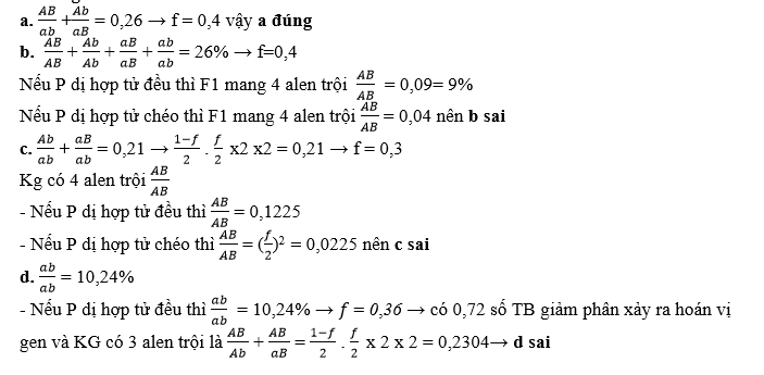 Cho cây dị hợp tử 2 cặp gene (P) tự thụ phấn, thu được F1. Biết hai cặp gene nằm trên 1 cặp nhiễm sắc thể và có hoán vị gene ở cả hai giới với tần số bằng nhau. (ảnh 1)