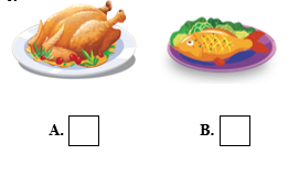 Listen and put a tick (✔) in the box. There is one example. (ảnh 1)