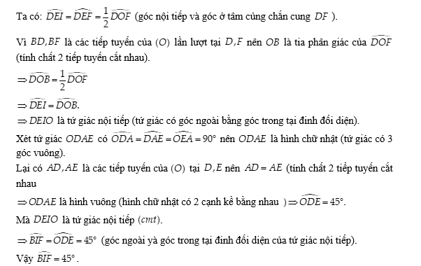 Cho tam giác ABC vuông tại A ngọi tiếp đường tròn (O). Gọi D,E,F lần lượt là các tiếp điểm của (O) với các cạnh AB,AC và BC. Đường thẳng BO cắt đường thẳng È tại I. Tính góc BIF (ảnh 1)