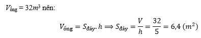 Một đoạn ống nước hình trụ dài 5 m, có dung tích 32 m^3. Tính diện tích đáy của ống nước đó. (ảnh 2)