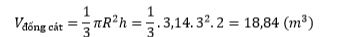Thầy Nam có một đống cát hình nón cao 2m, đường kính đáy 6 m. Thầy Nam tính rằng để sửa xong ngôi nhà của mình cần 30 m3 cát. Hỏi thầy Nam cần mua bổ sung bao nhiêu m3 cát nữa để đủ cát sửa nhà (ảnh 2)