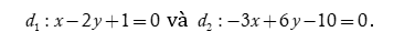 Xét vị trí tương đối của hai đường thẳng (ảnh 1)
