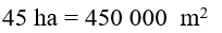 Số? 45 ha = .?. m^2 (ảnh 1)