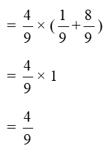 Tính bằng cách thuận tiện: 4/9 × 1/9 + 4/9 × 8/9 (ảnh 1)